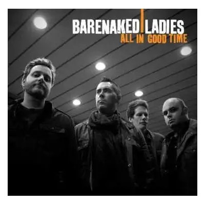 CD Barenaked Ladies: All In Good Time