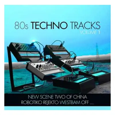 CD Various: 80s Techno Tracks Volume 1