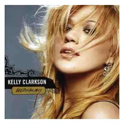 CD Kelly Clarkson: Breakaway