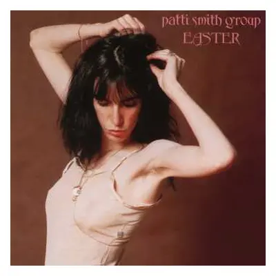 CD Patti Smith Group: Easter