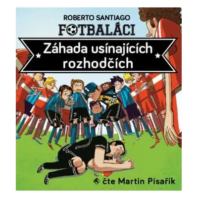 CD Martin Písařík: Santiago: Fotbaláci I. Záhada usínají