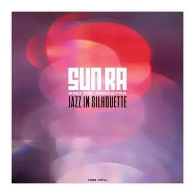 LP The Sun Ra Arkestra: Jazz in Silhouette