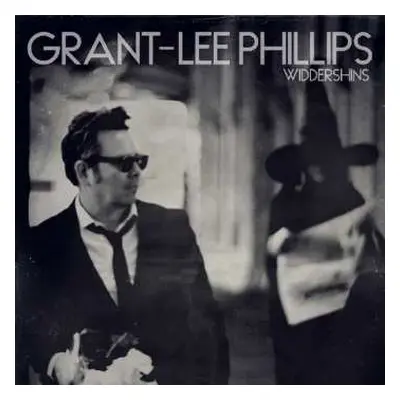 LP Grant Lee Phillips: Widdershins CLR