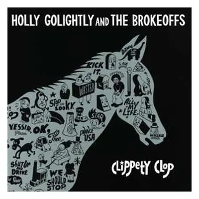 CD Holly Golightly And The Brokeoffs: Clippety Clop