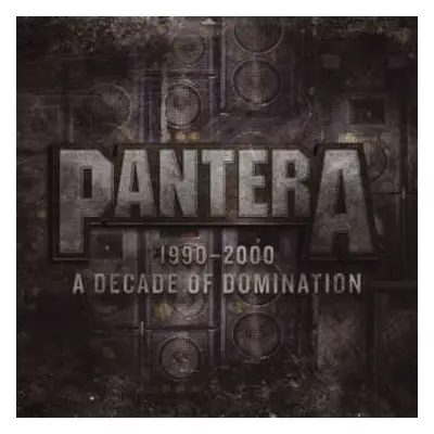 2LP Pantera: 1990-2000: A Decade Of Domination LTD | CLR