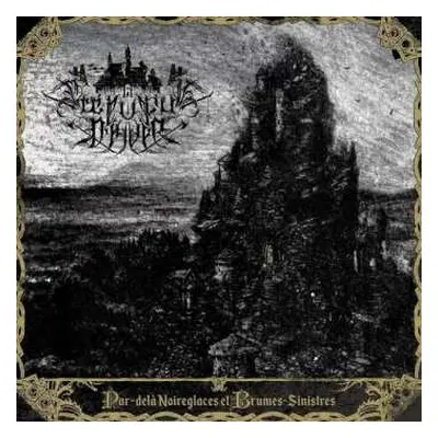 2LP Crépuscule D'Hiver: Par-Delà Noireglaces Et Brumes-Sinistres LTD