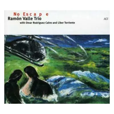 CD Ramón Valle Trio: No Escape