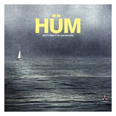 CD H.U.M: Don’t Take It So Personally