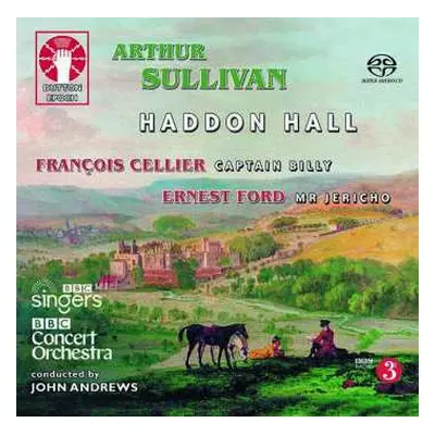 CD/SACD Arthur Sullivan: Haddon Hall