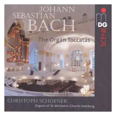 SACD Johann Sebastian Bach: Bach: Organ Toccatas / Christoph Schoener