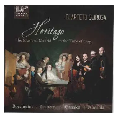 CD Cuarteto Quiroga: Heritage: The Music Of Madrid In The Time Of Goya