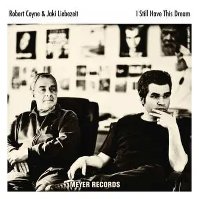 CD Robert Coyne: I Still Have This Dream