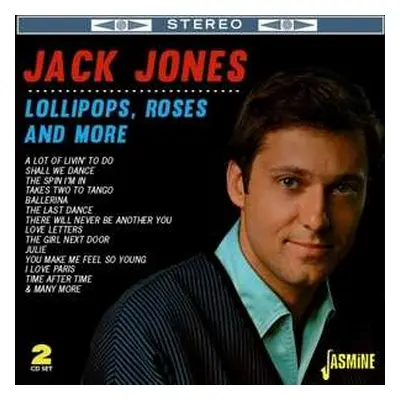 2CD Jack Jones: Lollipops, Roses And More