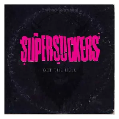 CD Supersuckers: Get The Hell