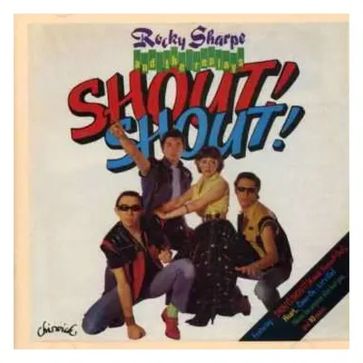 CD Rocky Sharpe & The Replays: Shout! Shout!