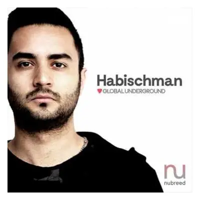 2CD Habischman: Nubreed Global Underground