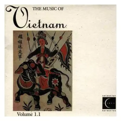 CD Various: The Music Of Vietnam, Volume 1.1