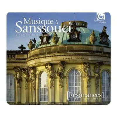 2CD Musique A Sanssouci: Resonances - Musique A Sanssouci