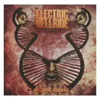 CD Electric Hellride: Hate.Control.Manipulate