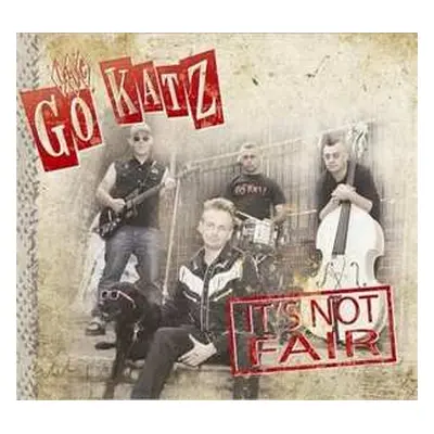 CD The Go-Katz: It's Not Fair