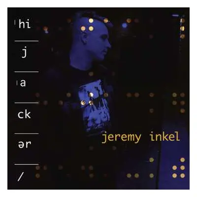 CD Jeremy Inkel: Hijacker