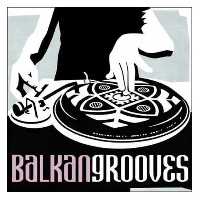 CD Various: Balkan Grooves