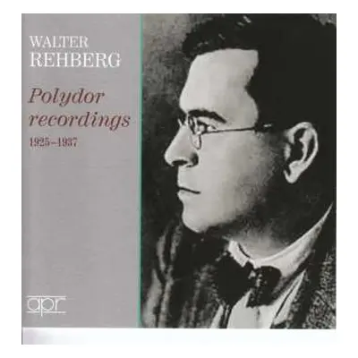 3CD Walter Rehberg: The Polydor Recordings 1925-1937