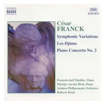 CD César Franck: Symphonic Variations, Les Djinns, Piano Concerto No. 2