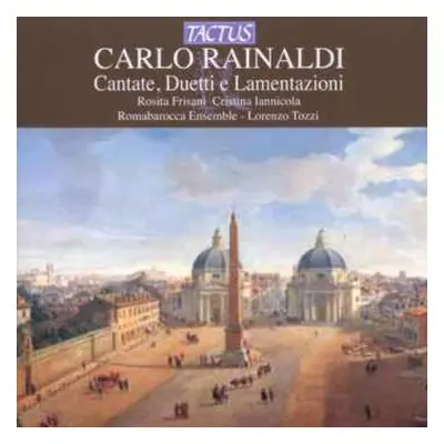 CD Carlo Rainaldi: Kantaten, Duette & Lamentationes Vol.1