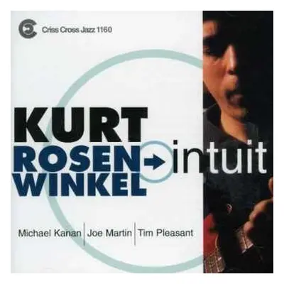 CD Kurt Rosenwinkel Quartet: Intuit