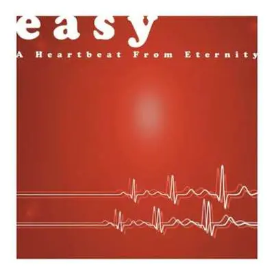 LP Easy: A Heartbeat From Eternity