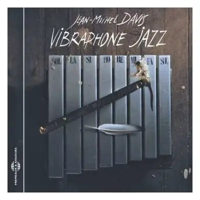 CD Jean-Michel Davis: Vibraphone Jazz