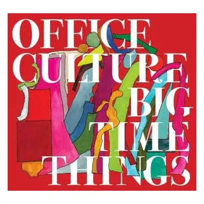 CD Office Culture: Big Time Things