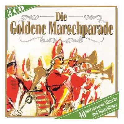 2CD Various: Die Goldene Marschparade