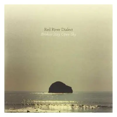 CD Red River Dialect: Broken Stay Open Sky