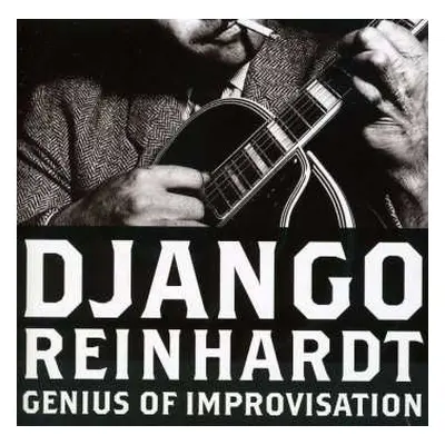 2CD Django Reinhardt: Genius Of Improvisation