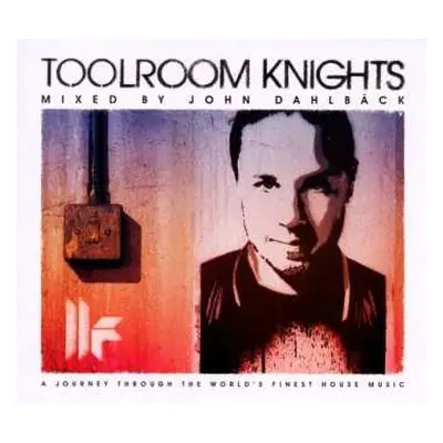 2CD John Dahlbäck: Toolroom Knights