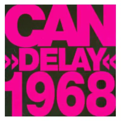 CD Can: Delay 1968