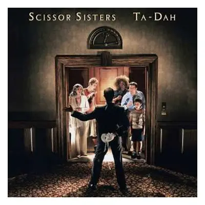 2LP Scissor Sisters: Ta-Dah