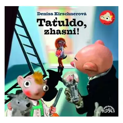 CD Spejbl & Hurvínek: Taťuldo, Zhasni!