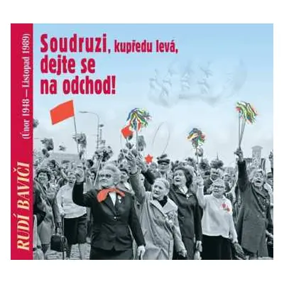 CD Various: Rudí baviči aneb Soudruzi, dejte se n