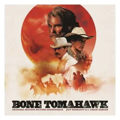 LP Jeff Herriott: Bone Tomahawk (Original Motion Picture Soundtrack) DLX | LTD | CLR