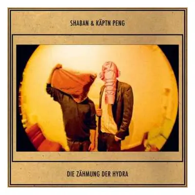 2LP Shaban: Die Zähmung Der Hydra