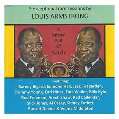 CD Louis Armstrong: A Satchel Full Of Satch