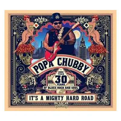 CD Popa Chubby: It's A Mighty Hard Road