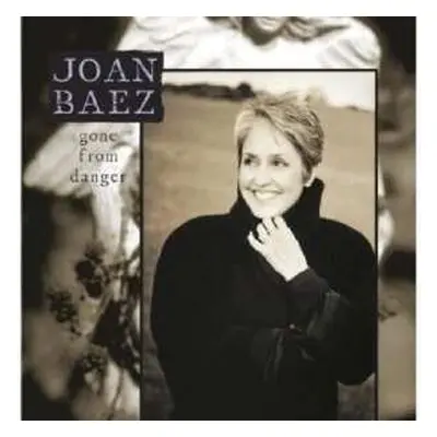 2CD Joan Baez: Gone From Danger (Collectors Edition)