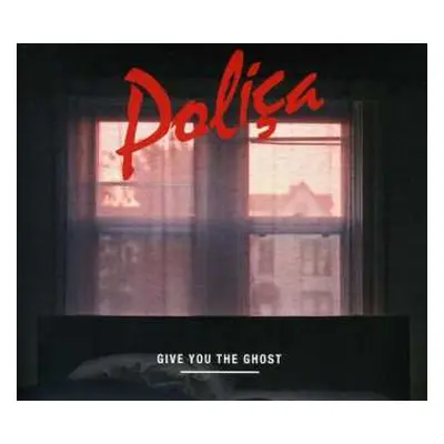 CD Poliça: Give You The Ghost