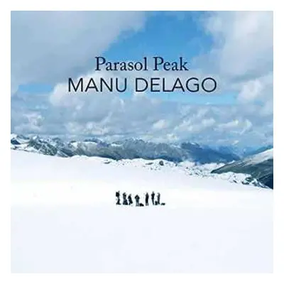 CD Manu Delago: Parasol Peak