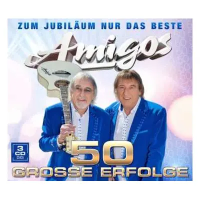 3CD Die Amigos: 50 Jahre - 50 Hits