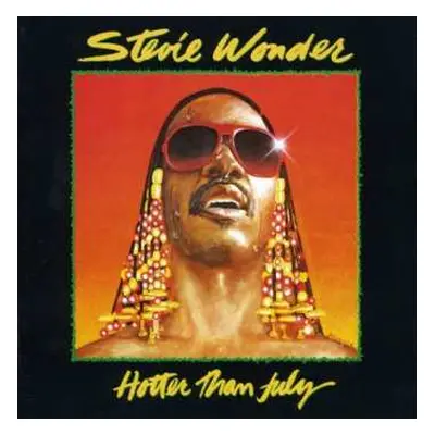 CD Stevie Wonder: Hotter Than July